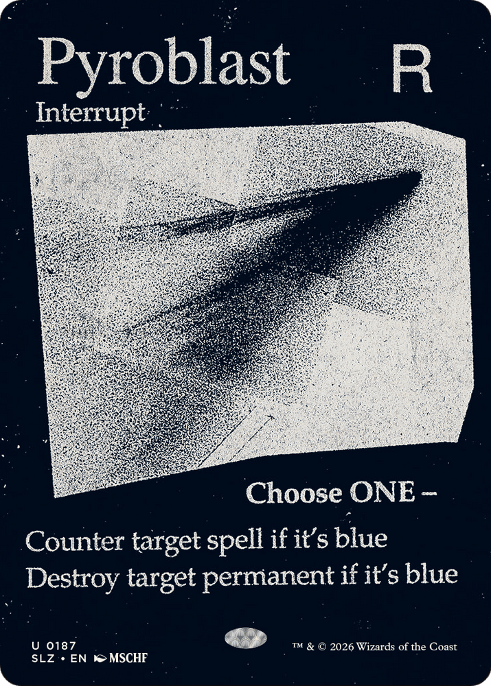 Pyroblast (0187) [Secret Lair x MSCHF: The Zeta Set]
