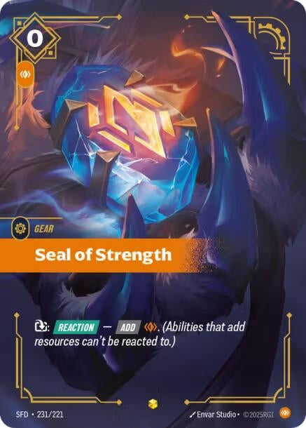 Image for Seal of Strength (Overnumbered) (231/221) (SPF) - Riftbound: League of Legends Trading Card Game