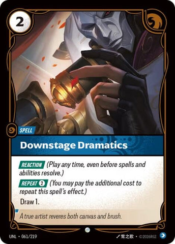 Image for Downstage Dramatics (061/219) (UNL) - Riftbound: League of Legends Trading Card Game